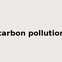 carbon pollution是什么意思