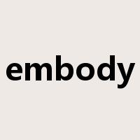 embody是什么意思