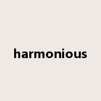 harmonious是什么意思