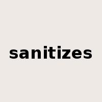 sanitizes是什么意思