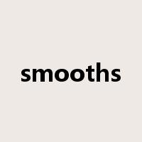 smooths是什么意思