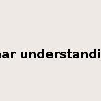 clear understanding是什么意思