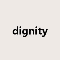 dignity是什么意思