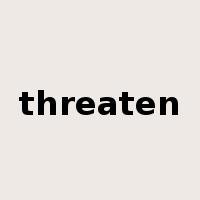 threaten是什么意思