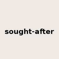 sought-after是什么意思