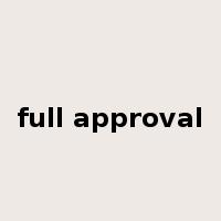 full approval是什么意思