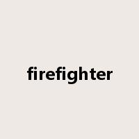 firefighter是什么意思