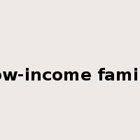 low-income family是什么意思