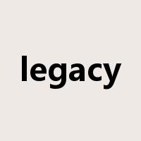 legacy是什么意思