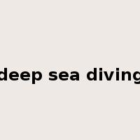 deep sea diving是什么意思