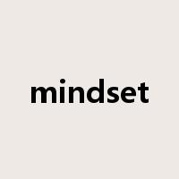 mindset是什么意思