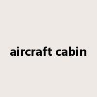 aircraft cabin是什么意思