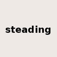 steading是什么意思