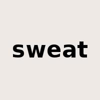 sweat是什么意思