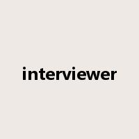 interviewer是什么意思