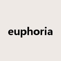 euphoria是什么意思