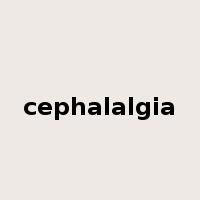 cephalalgia是什么意思