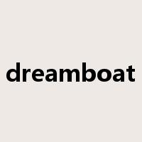 dreamboat是什么意思