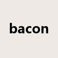 bacon是什么意思