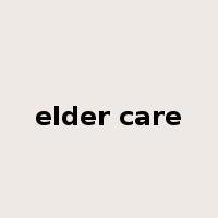 elder care是什么意思