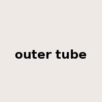 outer tube是什么意思