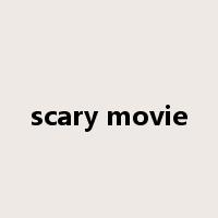 scary movie是什么意思