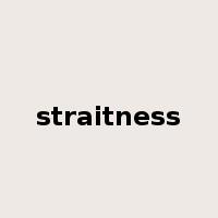 straitness是什么意思