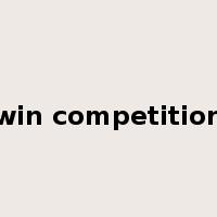 win competition是什么意思