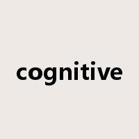 cognitive是什么意思