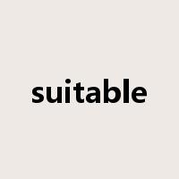 suitable是什么意思