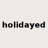 holidayed是什么意思