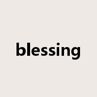 blessing是什么意思