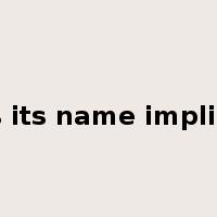 as its name implies是什么意思