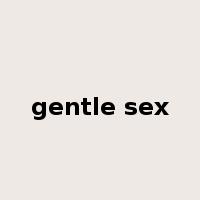 gentle sex是什么意思