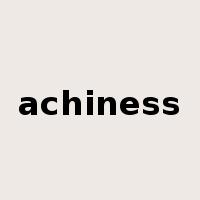 achiness是什么意思