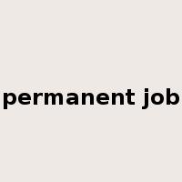 permanent job是什么意思