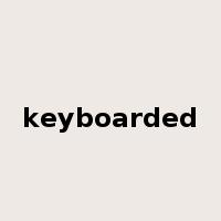 keyboarded是什么意思