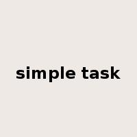 simple task是什么意思