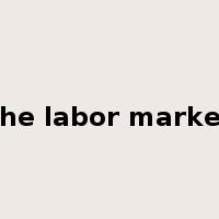 the labor market是什么意思