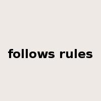 follows rules是什么意思