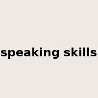 speaking skills是什么意思