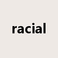 racial是什么意思