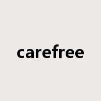 carefree是什么意思