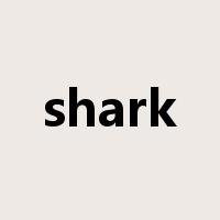 shark是什么意思