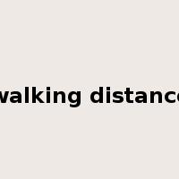 walking distance是什么意思