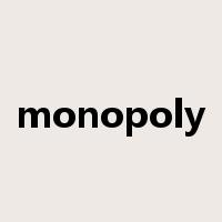 monopoly是什么意思