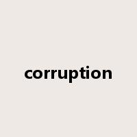 corruption是什么意思