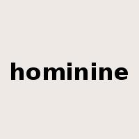 hominine是什么意思