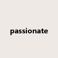 passionate是什么意思