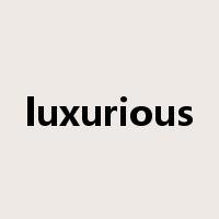 luxurious是什么意思